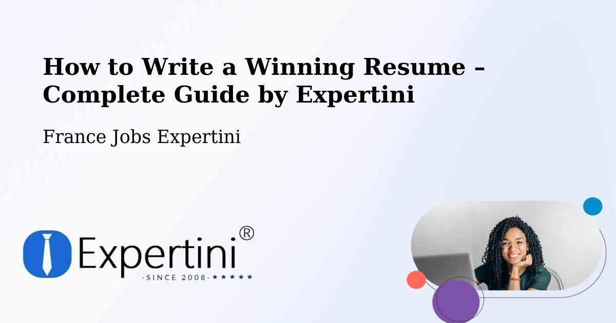 Resume Writing Guide for Job Seekers – Mutzig - Mutzig, France Jobs Expertini