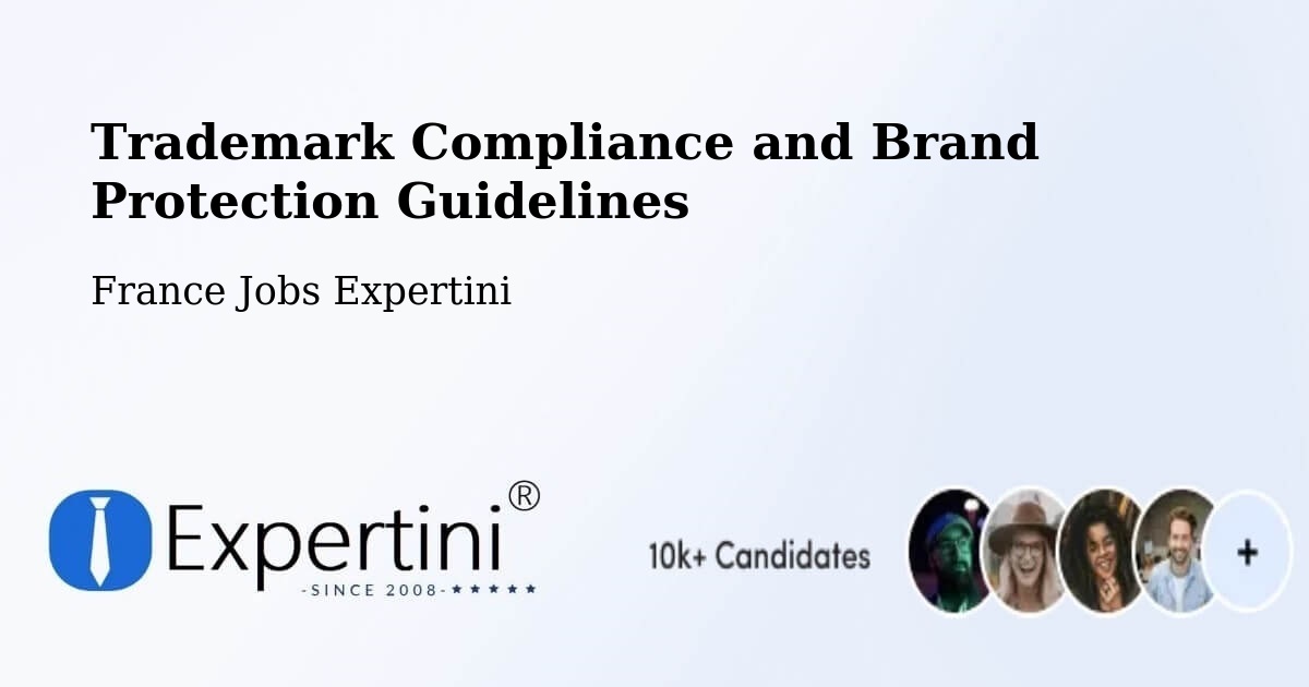Trademark & Brand Protection Guidelines – Mutzig - France Jobs Expertini